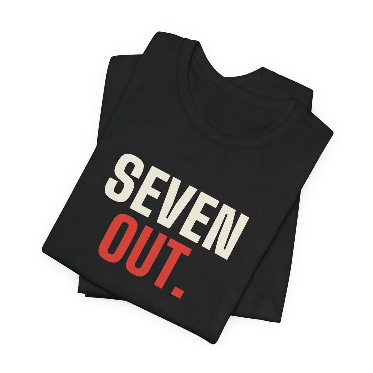 Seven Out. Line Away. — Craps Tee