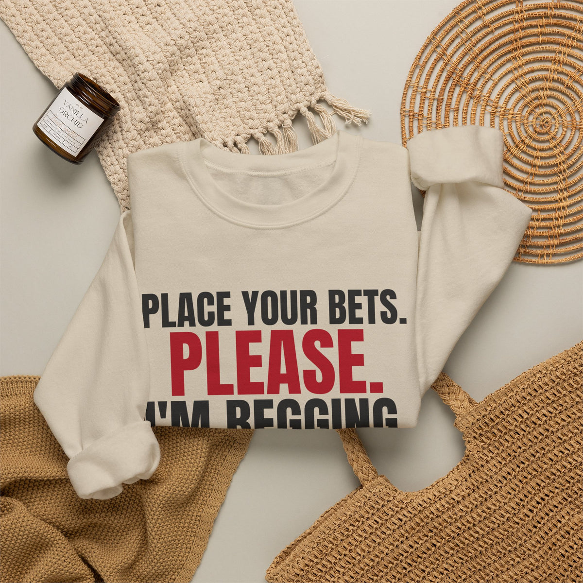 Place Your Bets. Please. I'm Begging. — Roulette Crewneck