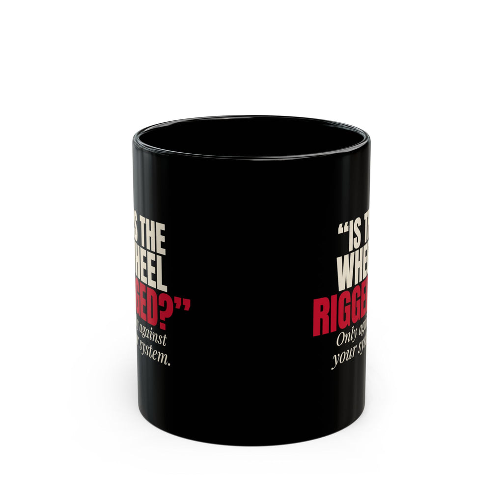 "Is the Wheel Rigged?" — Roulette Mug