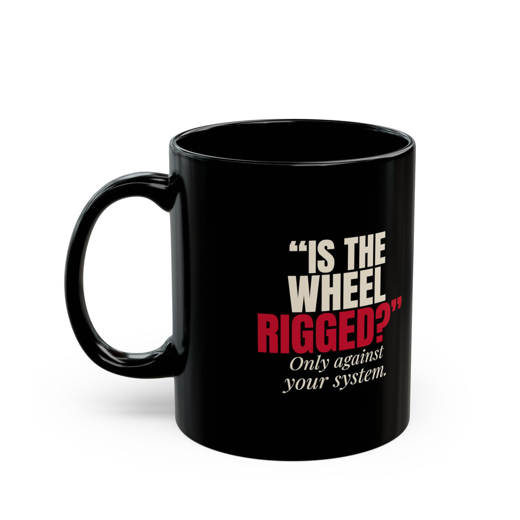 "Is the Wheel Rigged?" — Roulette Mug