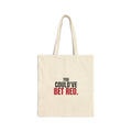 You Could've Bet Red. — Roulette Tote Bag