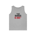 "That Number Is Due!" — Roulette Tank Top