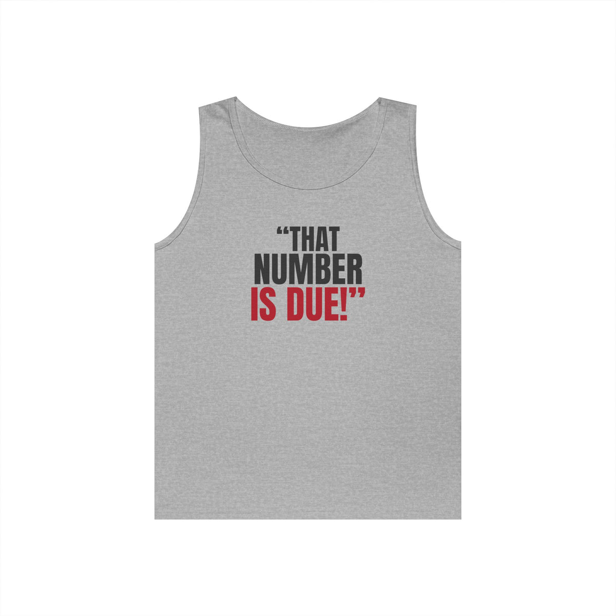 "That Number Is Due!" — Roulette Tank Top
