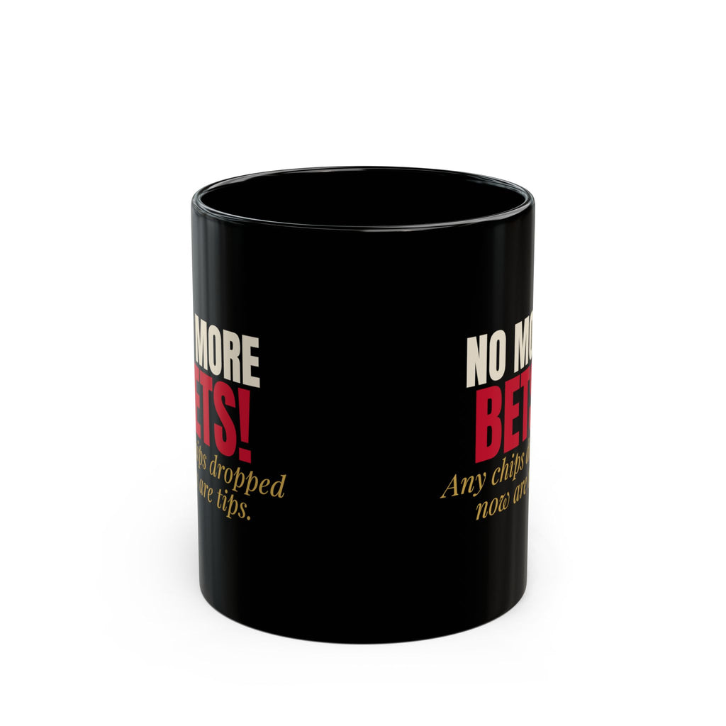 No More Bets! Any Chips Dropped Now Are Tips. — Roulette Mug
