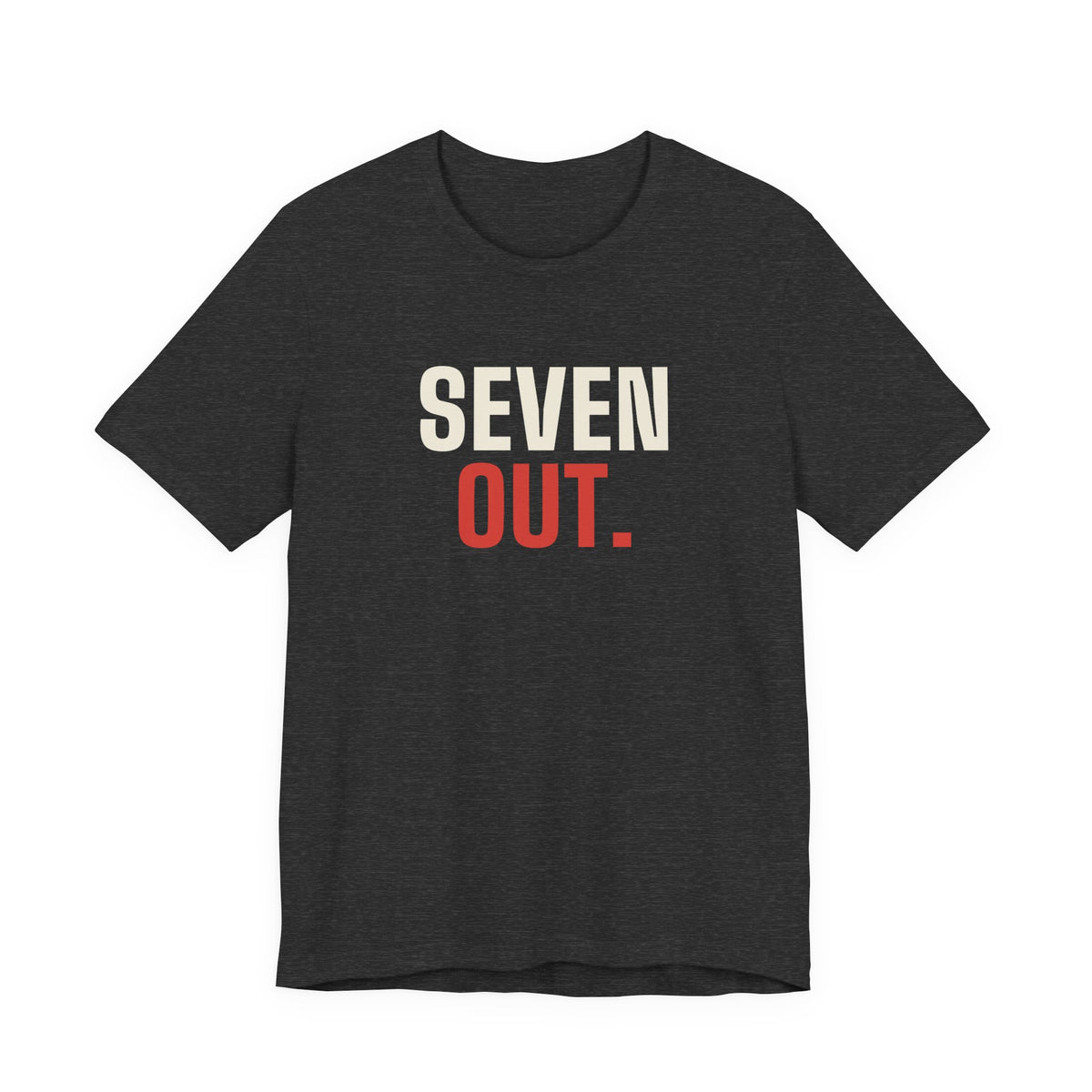 Seven Out. Line Away. — Craps Tee