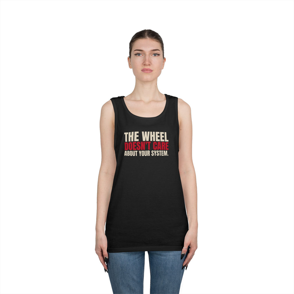 The Wheel Doesn't Care About Your System. — Roulette Tank Top