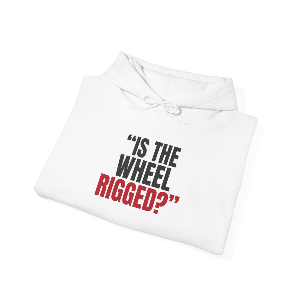 "Is the Wheel Rigged?" — Roulette Hoodie