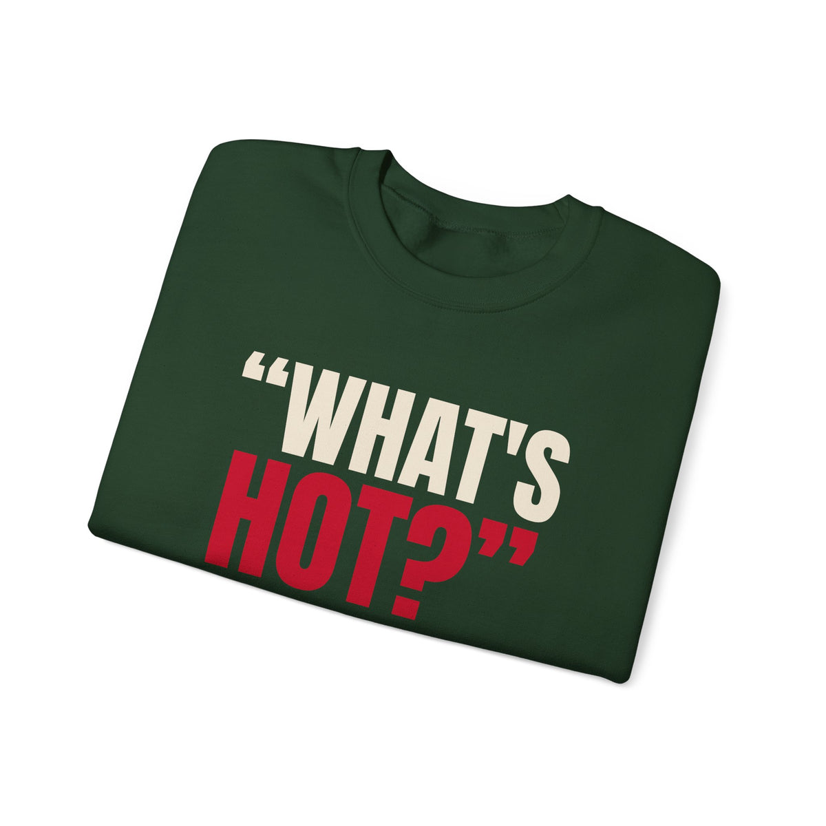 "What's Hot?" — Roulette Crewneck