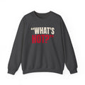 "What's Hot?" — Roulette Crewneck