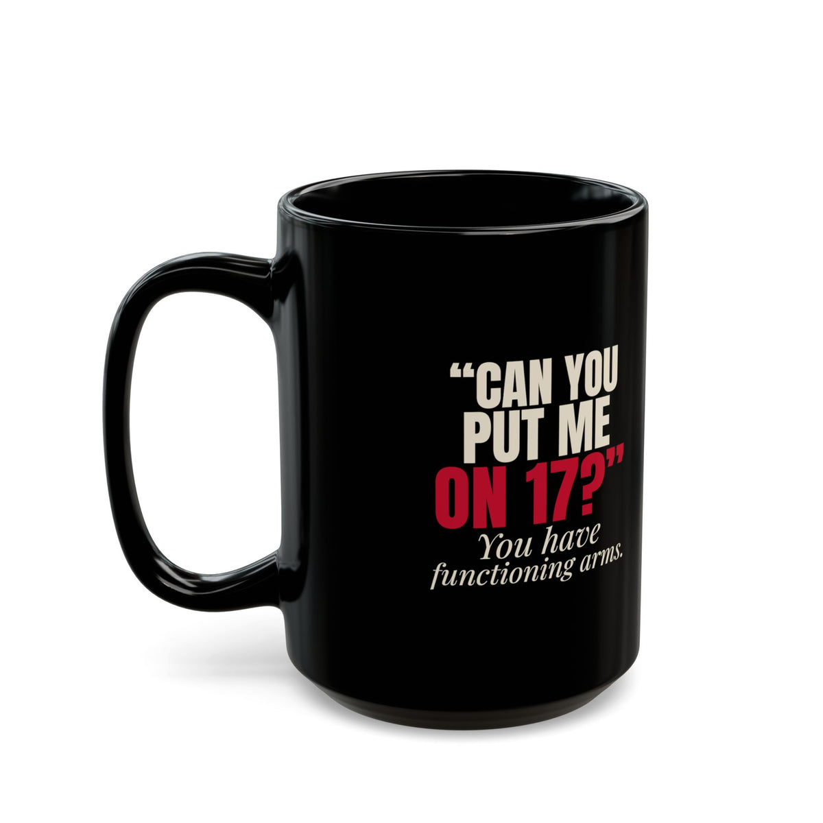 "Can You Put Me on 17?" — Roulette Mug