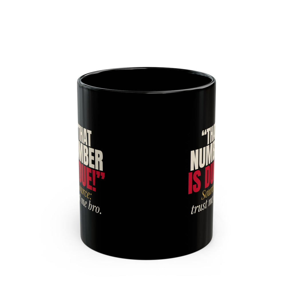 "That Number Is Due!" — Roulette Mug
