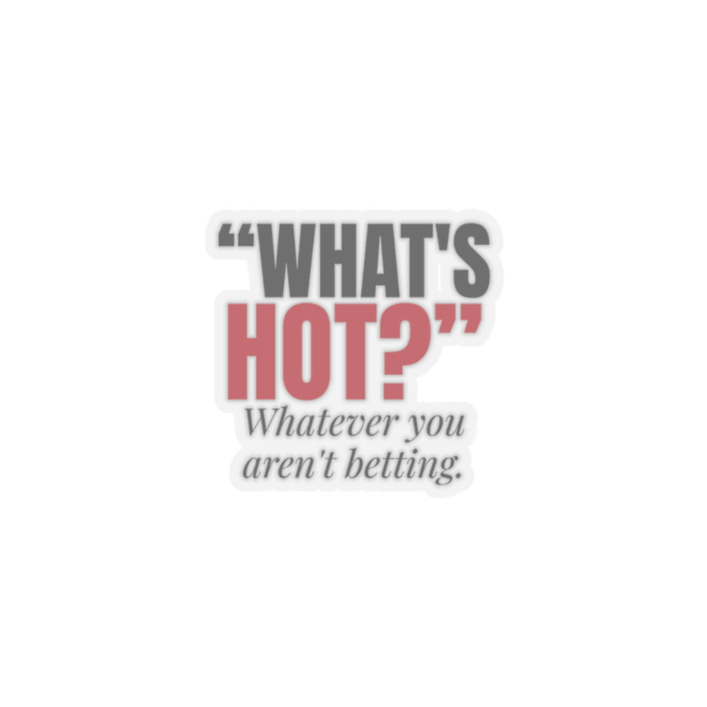 "What's Hot?" — Roulette Sticker