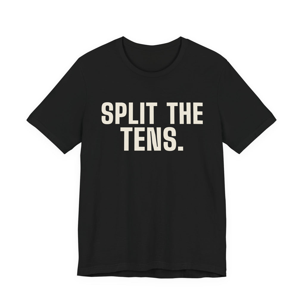 Split the Tens. I Dare You. — Blackjack Tee