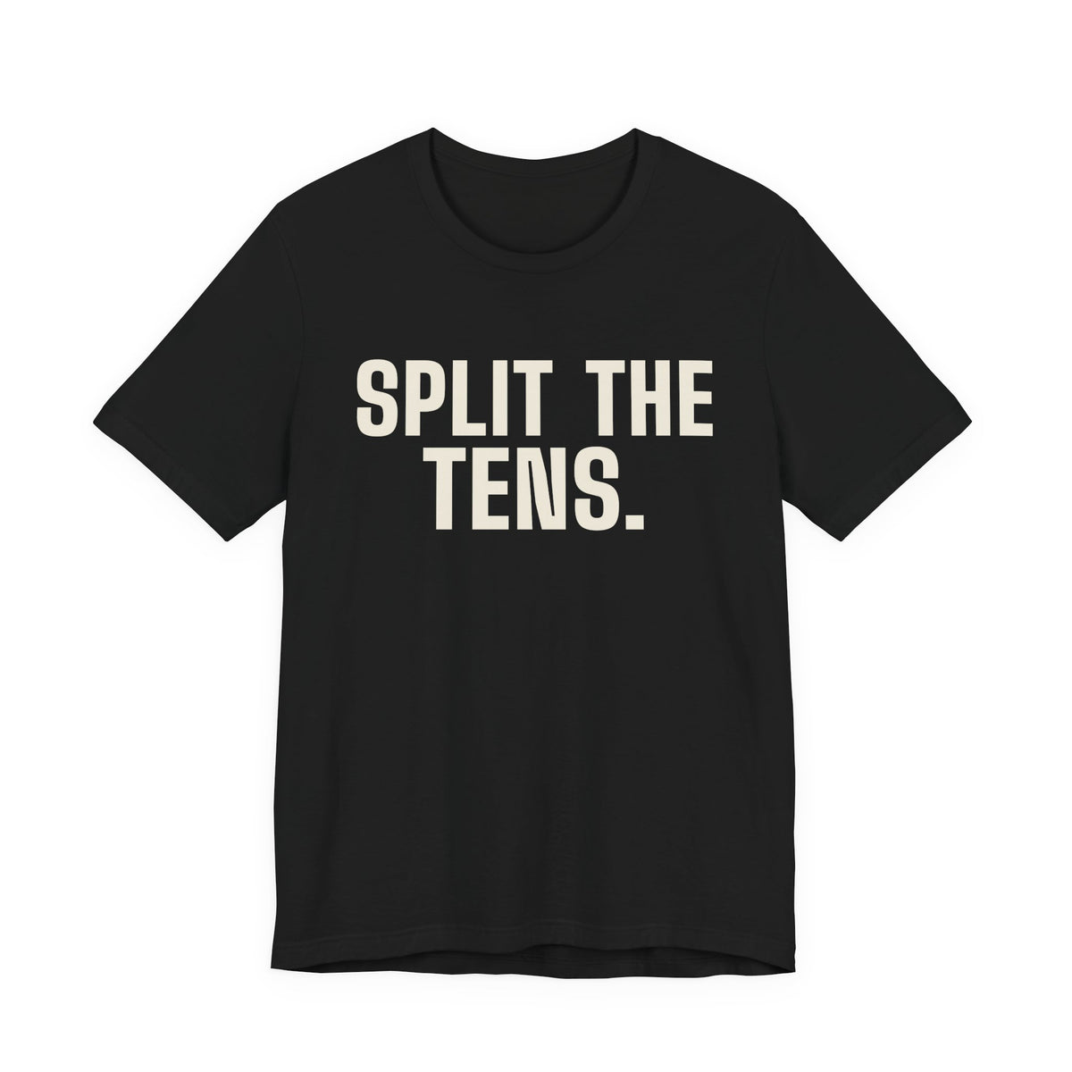 Split the Tens. I Dare You. — Blackjack Tee