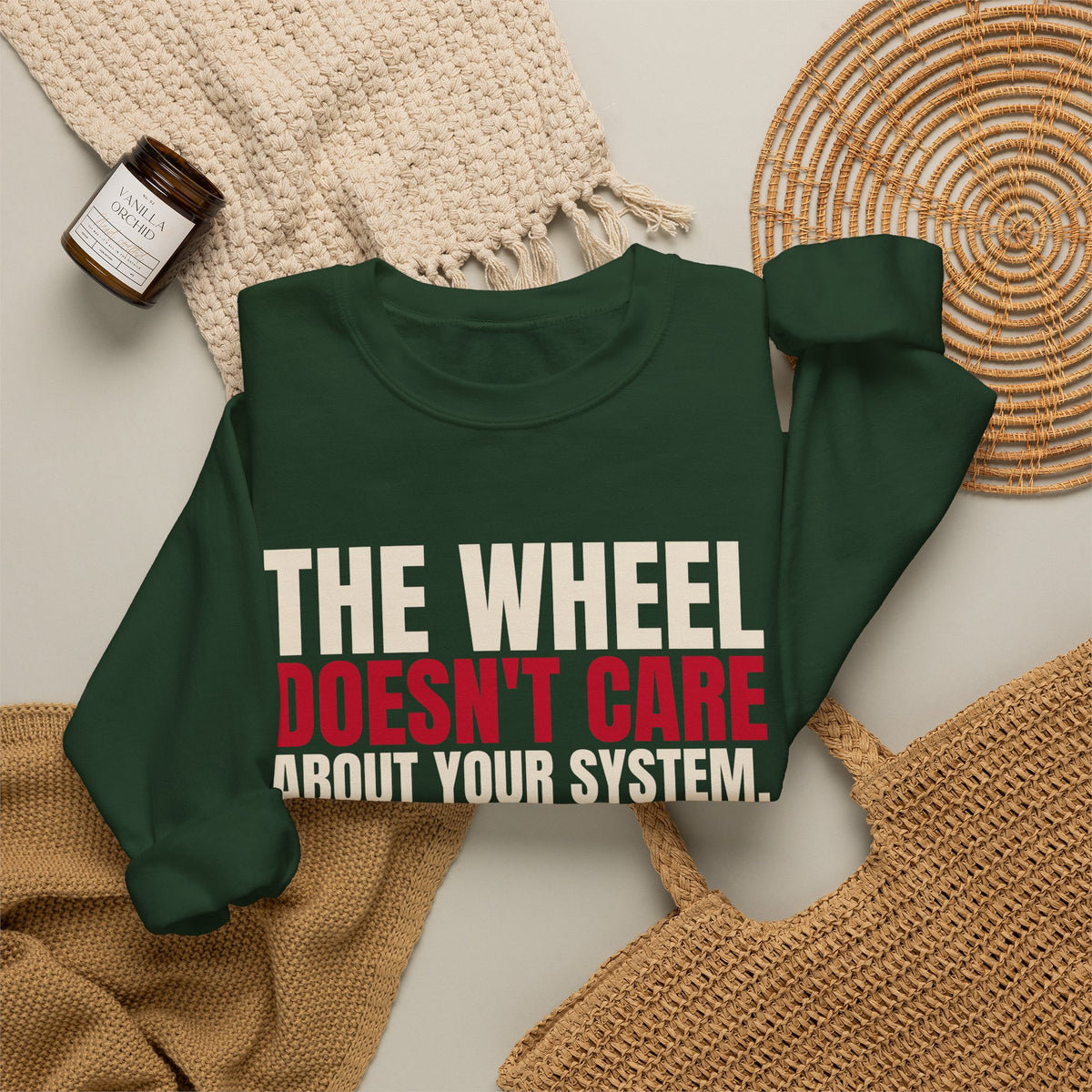 The Wheel Doesn't Care About Your System. — Roulette Crewneck