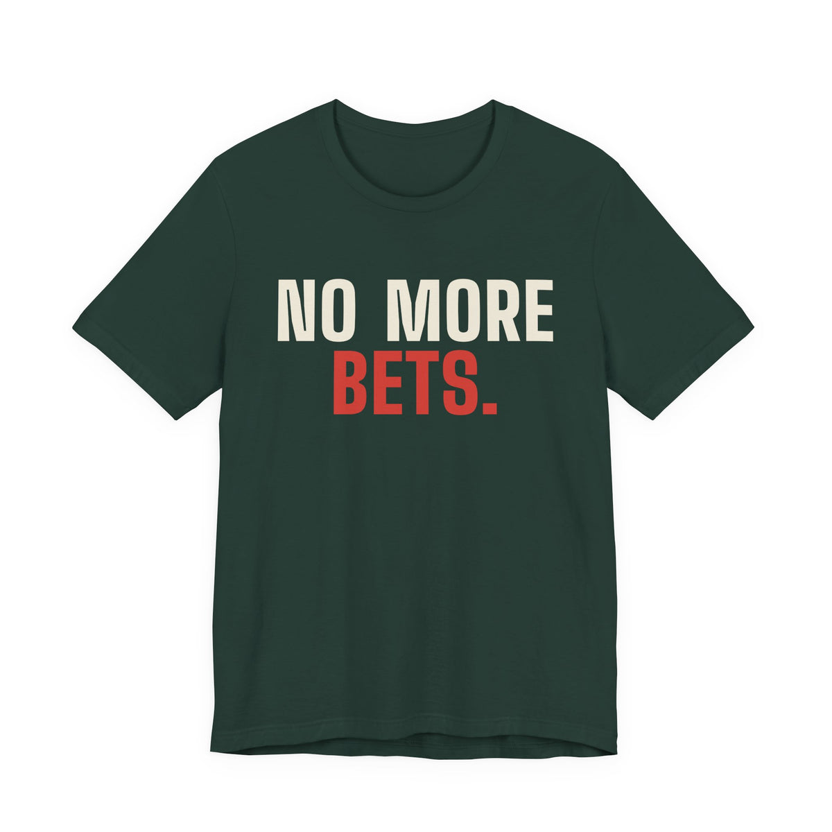 No More Bets. — Roulette Tee