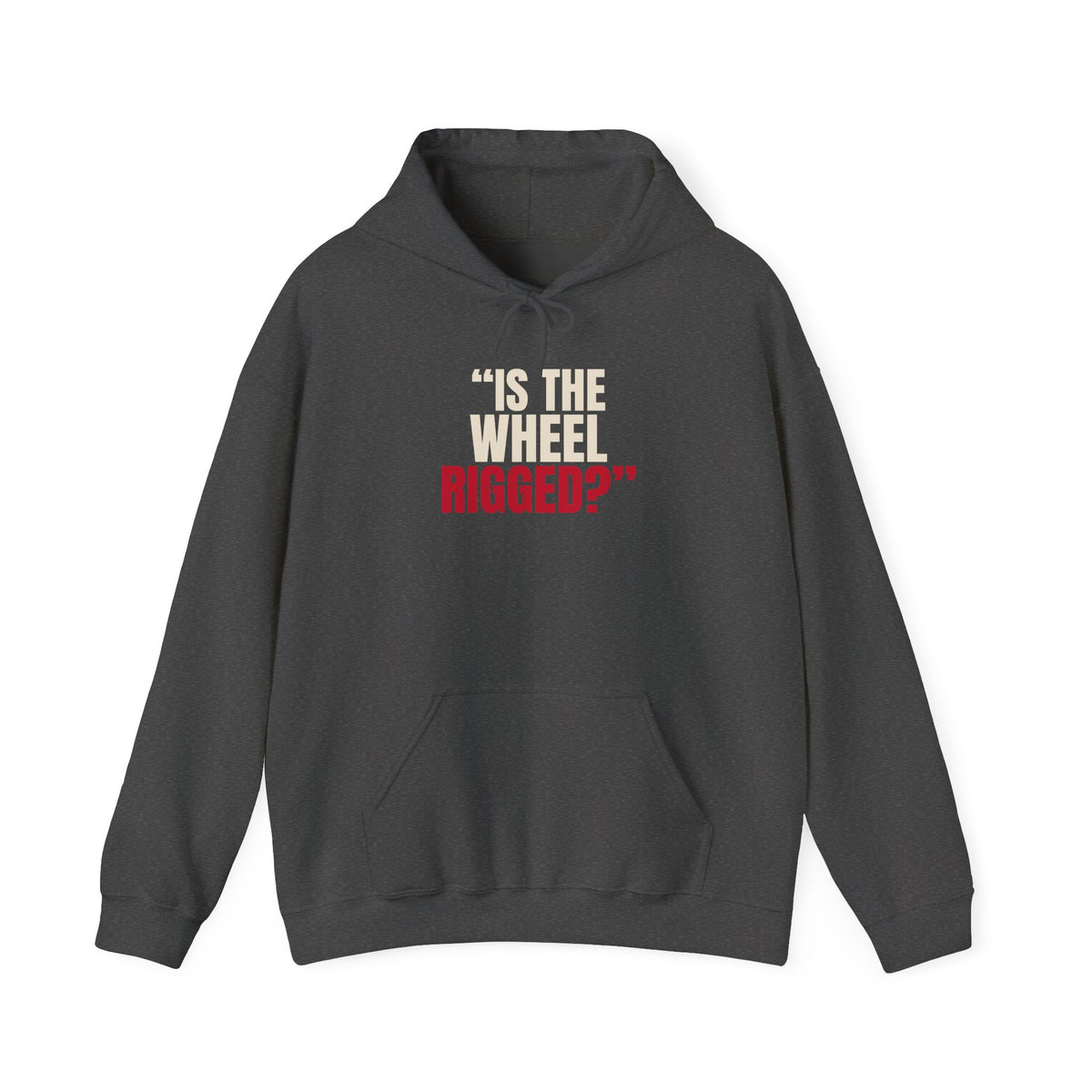 "Is the Wheel Rigged?" — Roulette Hoodie