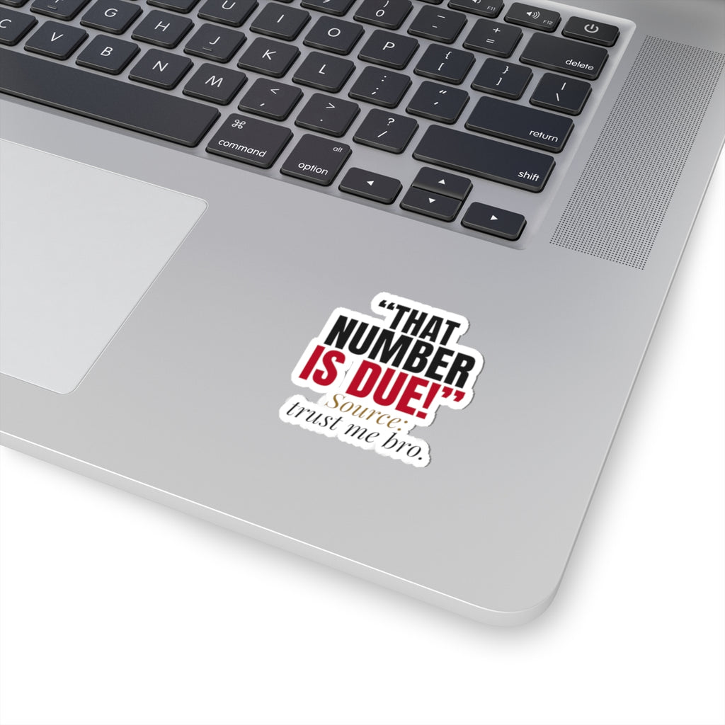 "That Number Is Due!" — Roulette Sticker
