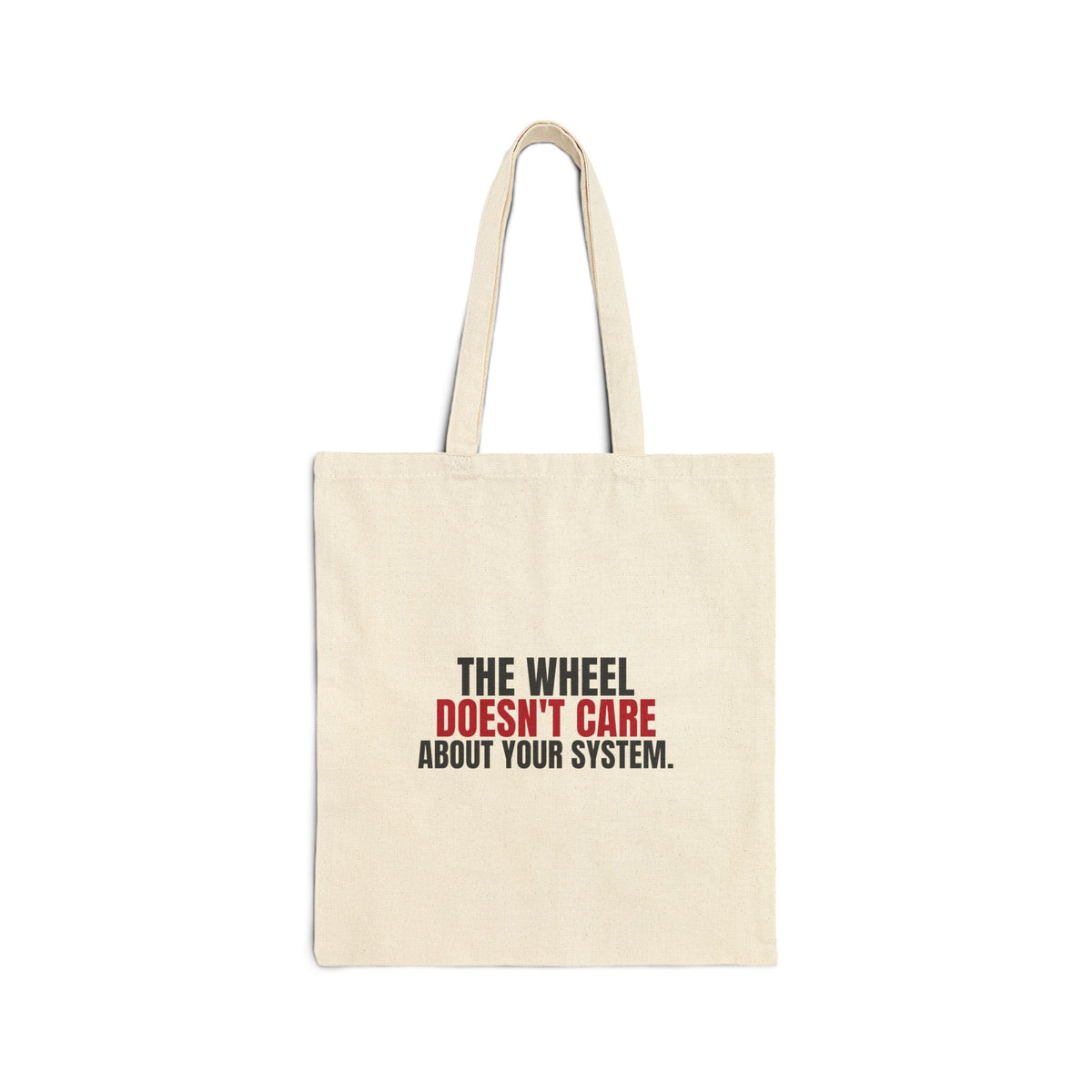 The Wheel Doesn't Care About Your System. — Roulette Tote Bag
