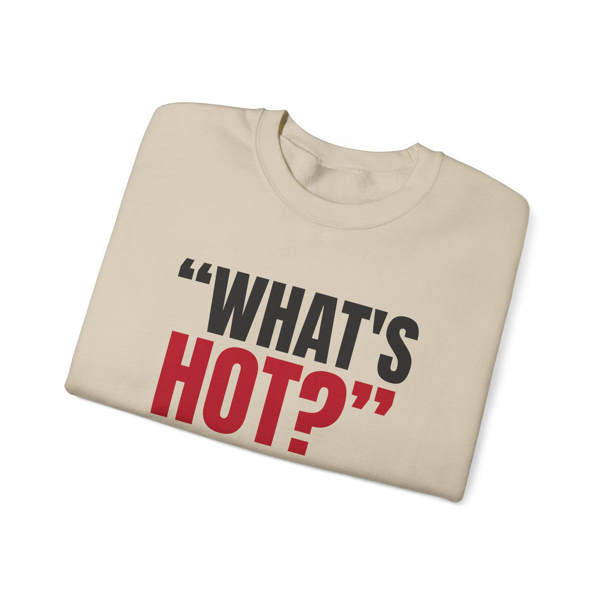 "What's Hot?" — Roulette Crewneck