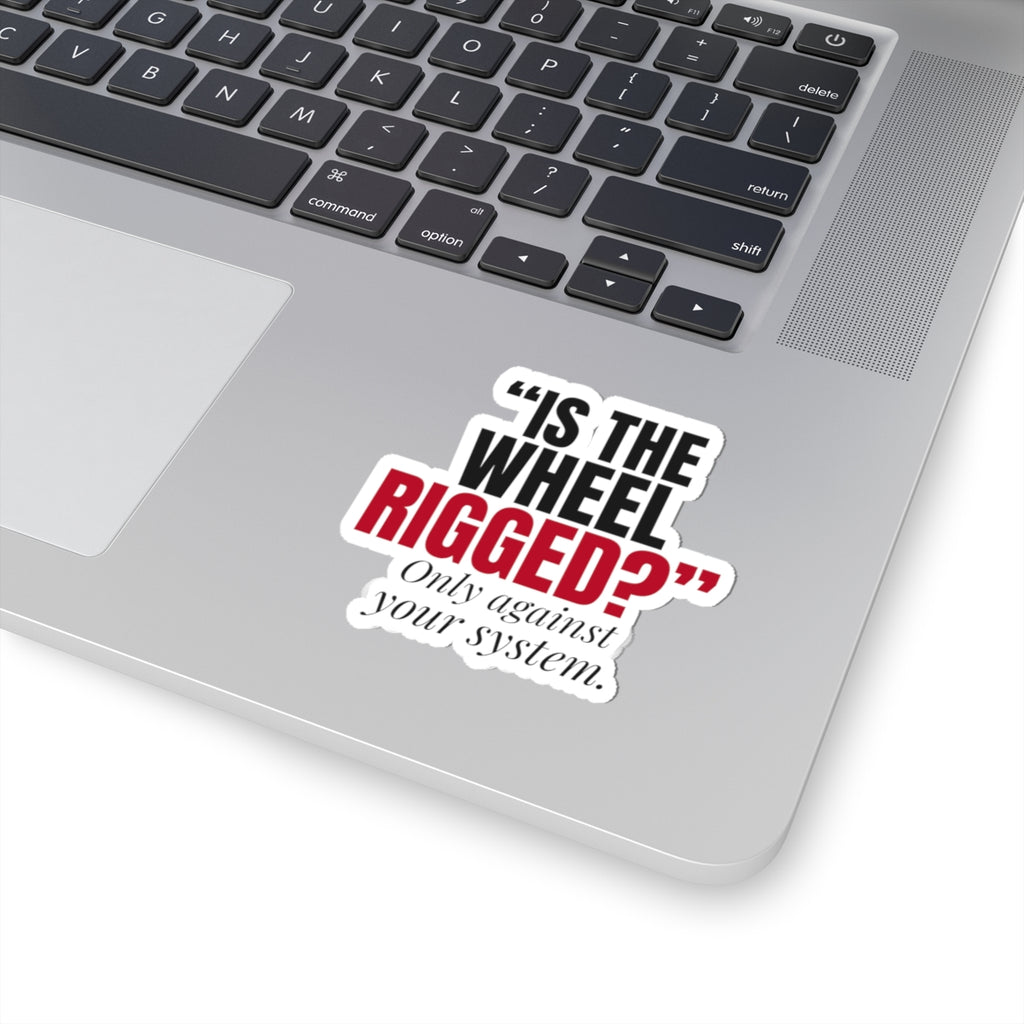 "Is the Wheel Rigged?" — Roulette Sticker