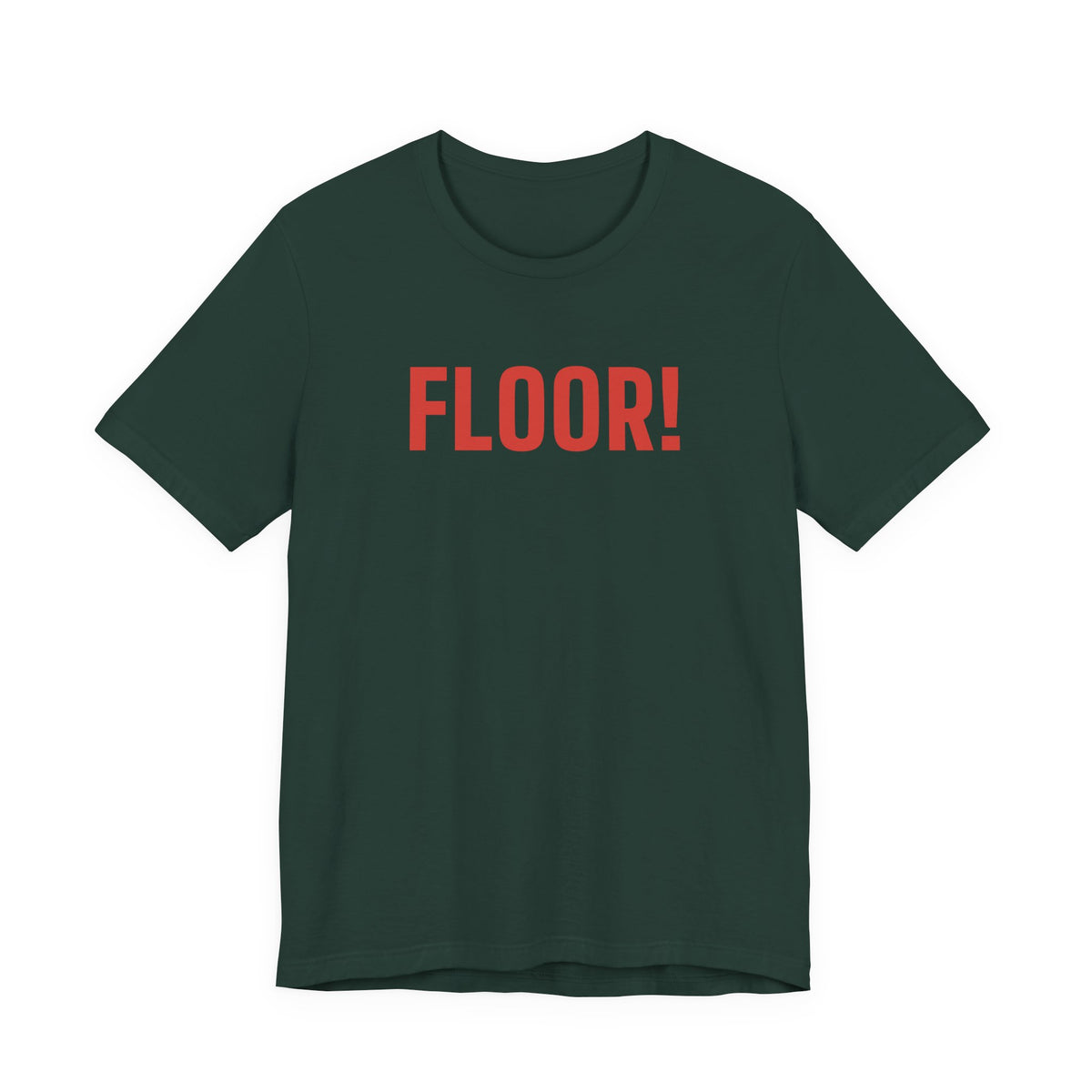 FLOOR! — Pit & Floor Tee