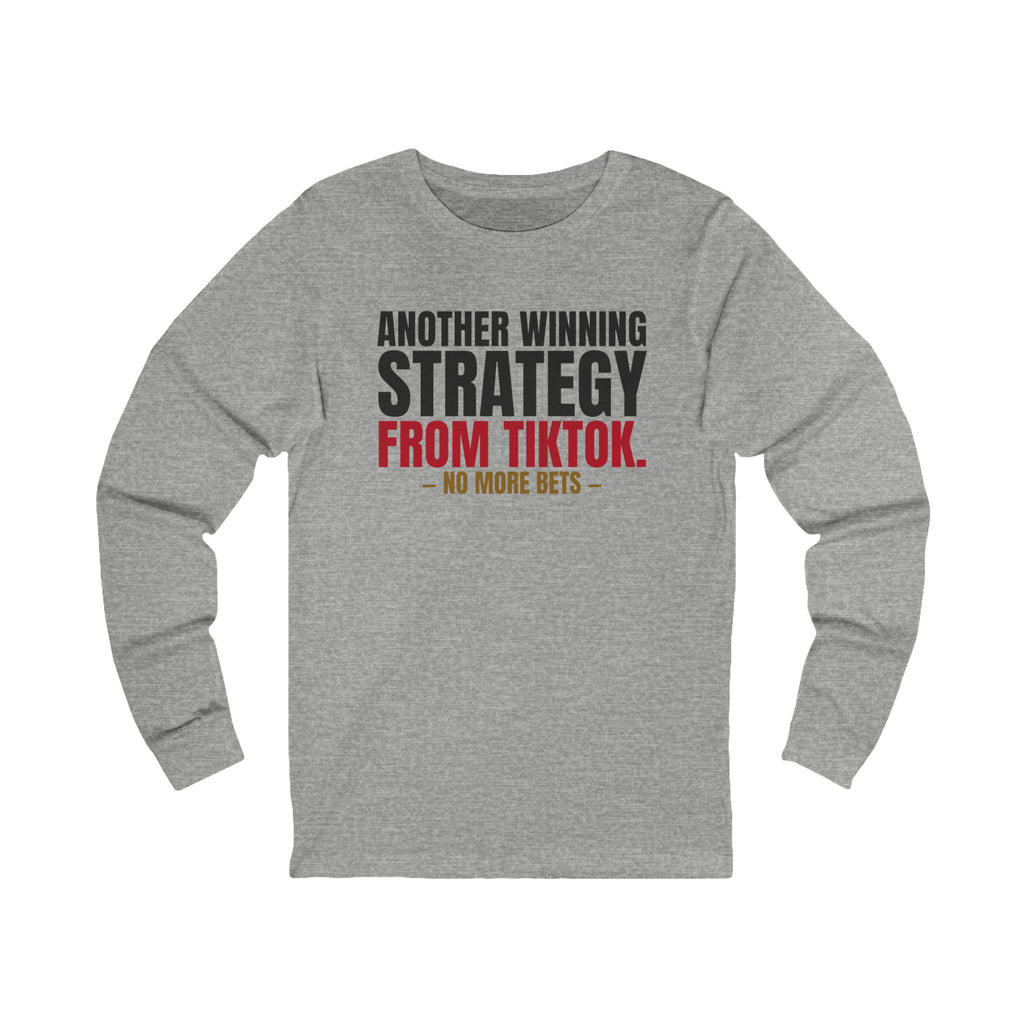 Another Winning Strategy From TikTok. — Roulette Long Sleeve Tee