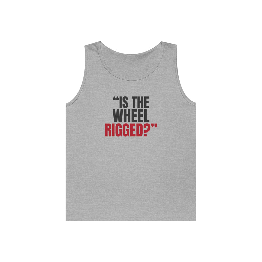 "Is the Wheel Rigged?" — Roulette Tank Top