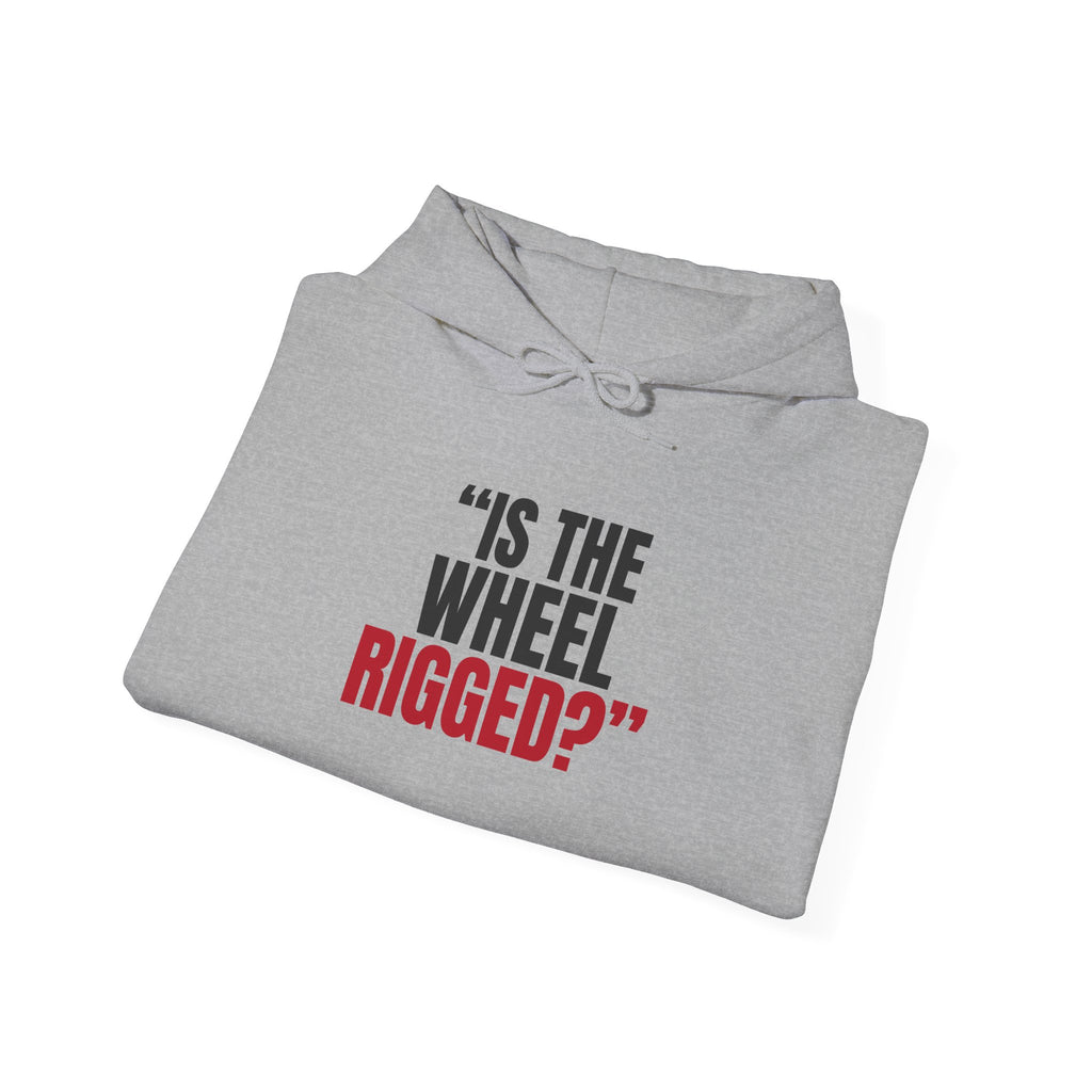 "Is the Wheel Rigged?" — Roulette Hoodie