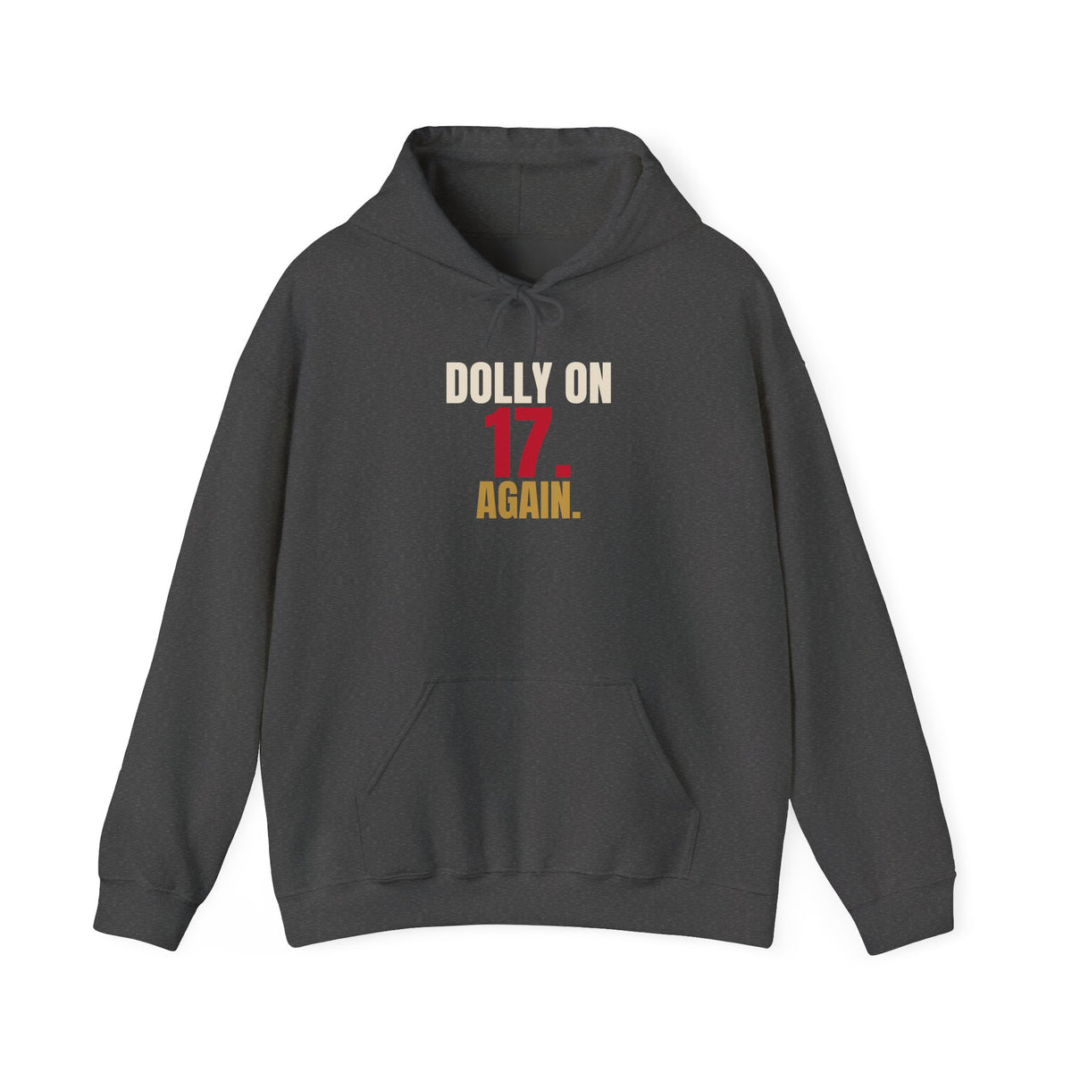 Dolly on 17. Again. — Roulette Hoodie