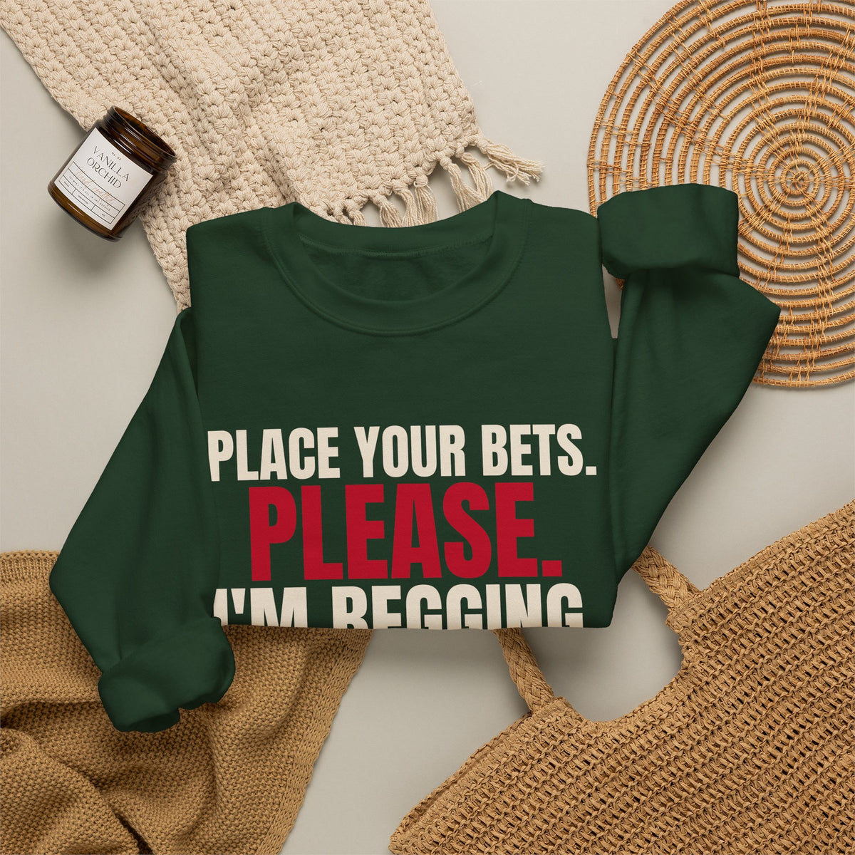 Place Your Bets. Please. I'm Begging. — Roulette Crewneck