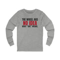 The Wheel Has No Idea What "Due" Means. — Roulette Long Sleeve Tee