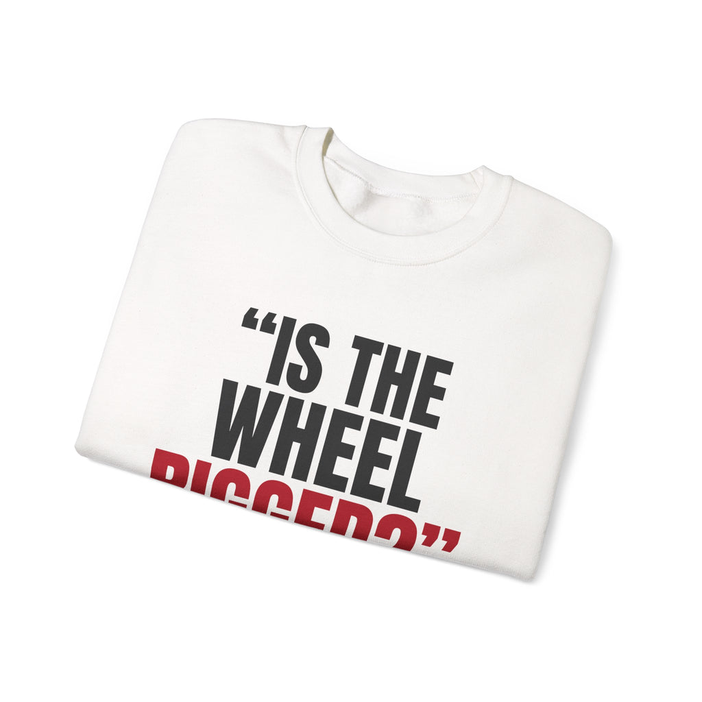 "Is the Wheel Rigged?" — Roulette Crewneck
