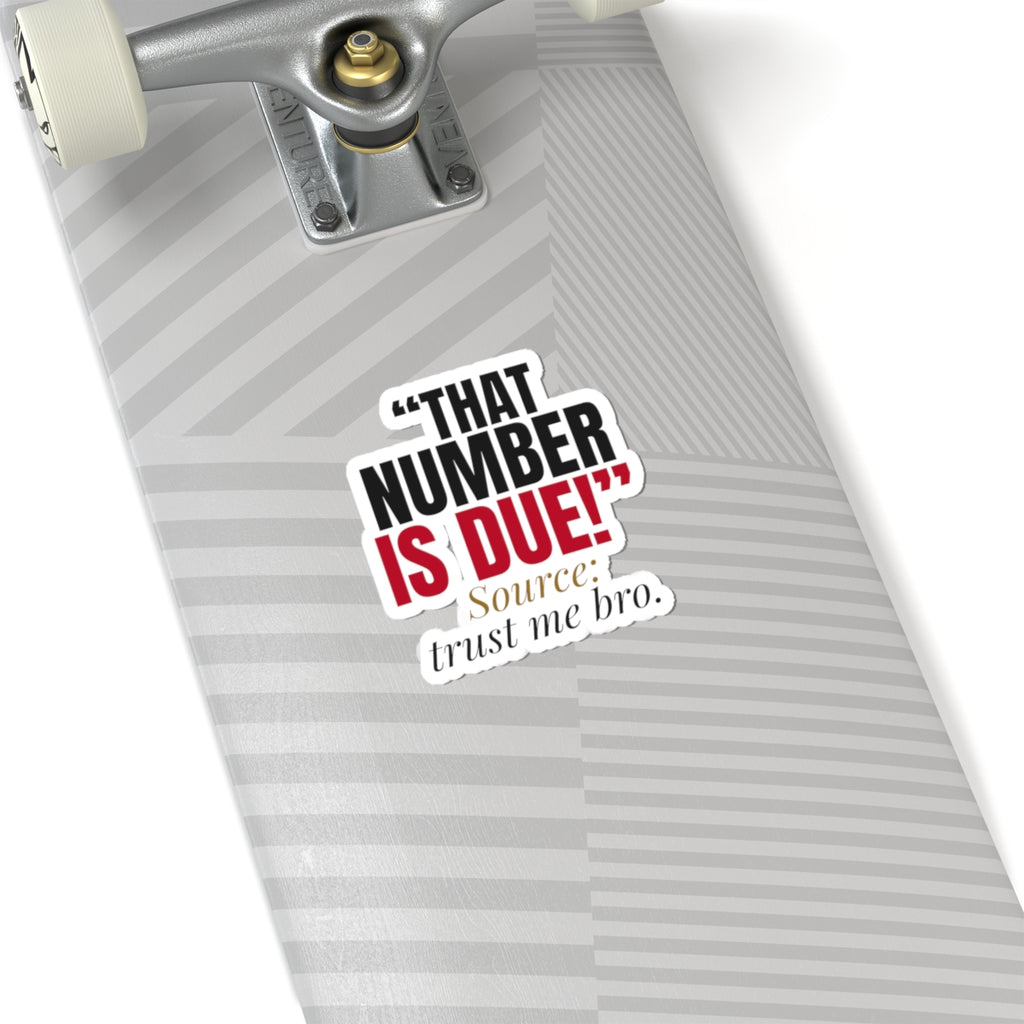 "That Number Is Due!" — Roulette Sticker