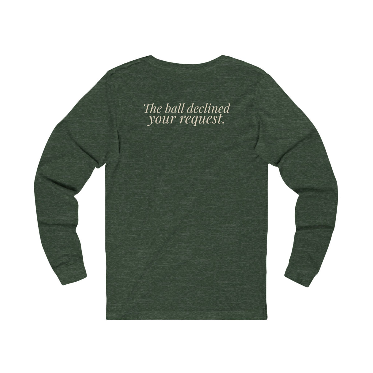 "It Was Supposed to Be Red!" — Roulette Long Sleeve Tee
