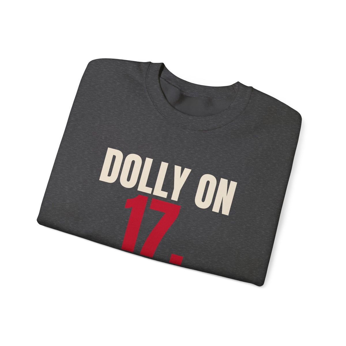 Dolly on 17. Again. — Roulette Crewneck
