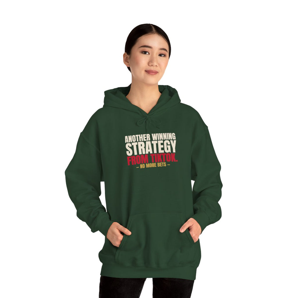 Another Winning Strategy From TikTok. — Roulette Hoodie (Forest Green, worn, front)