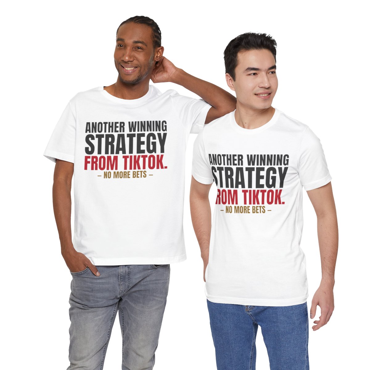 Another Winning Strategy From TikTok. — Roulette Tee (White, worn by two, front)
