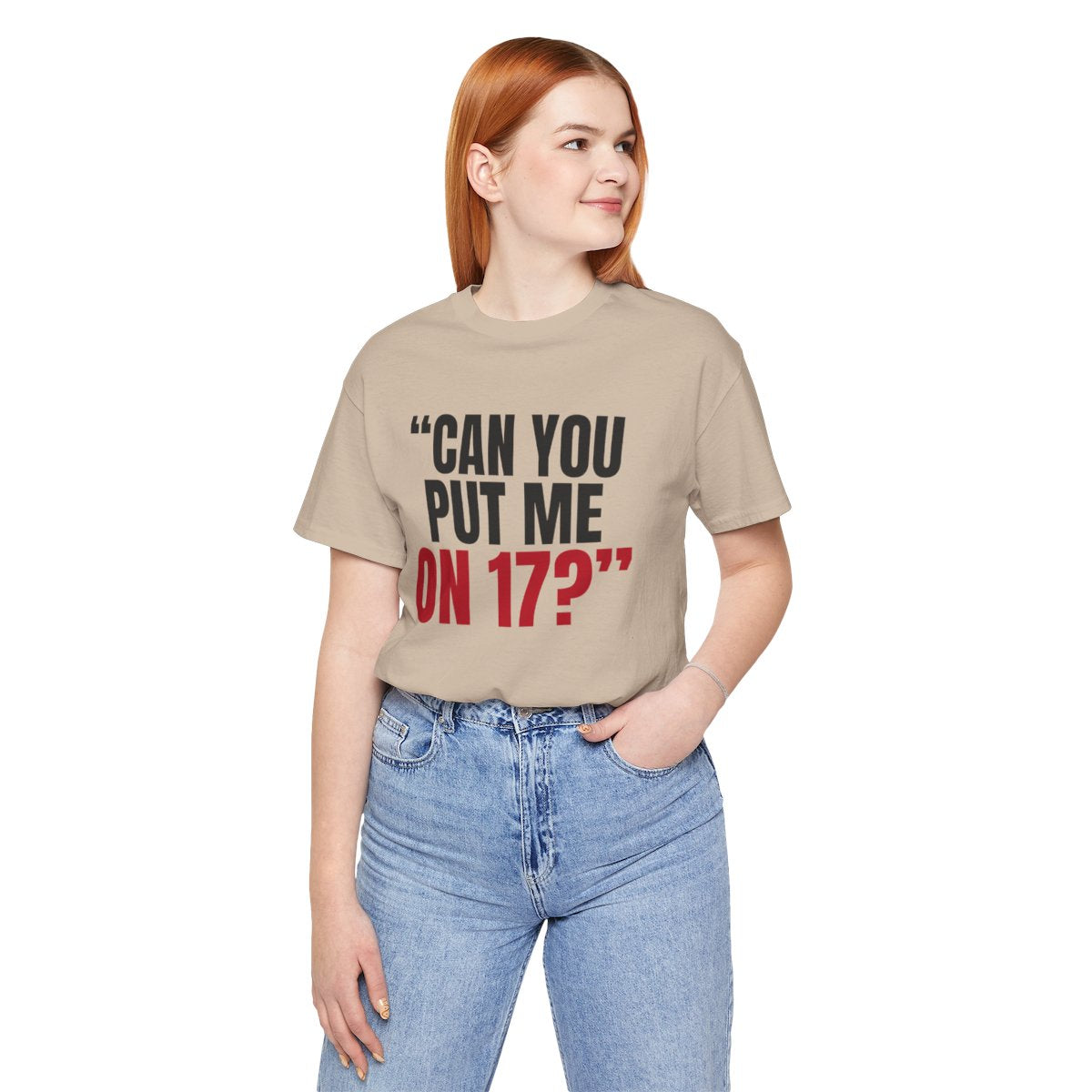 "Can You Put Me on 17?" — Roulette Tee (Tan, worn, front)
