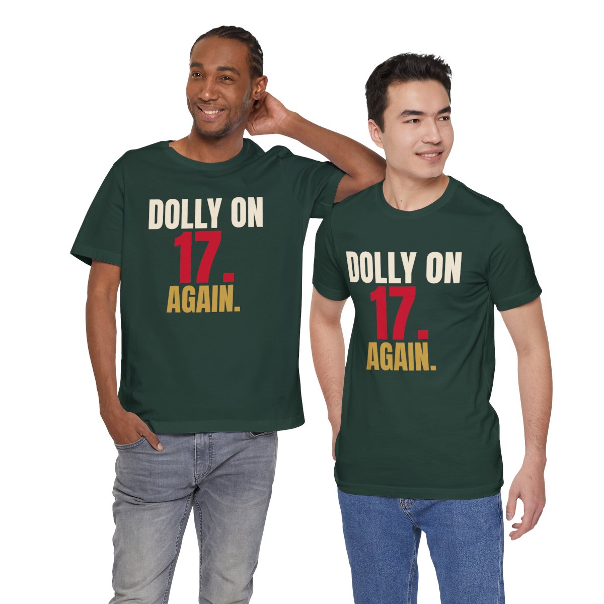 Dolly on 17. Again. — Roulette Tee (Forest, worn by two, front)