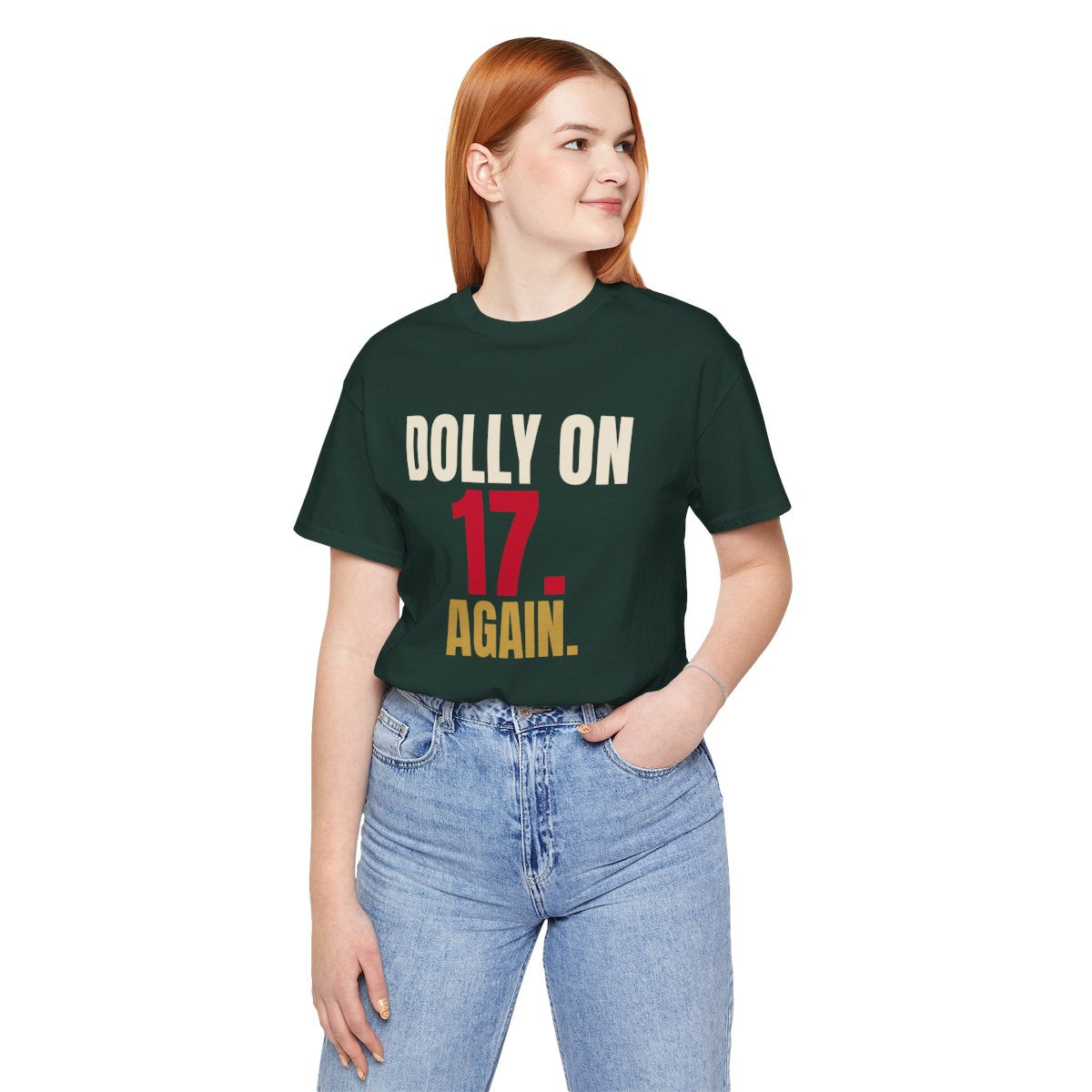 Dolly on 17. Again. — Roulette Tee (Forest, worn, front)