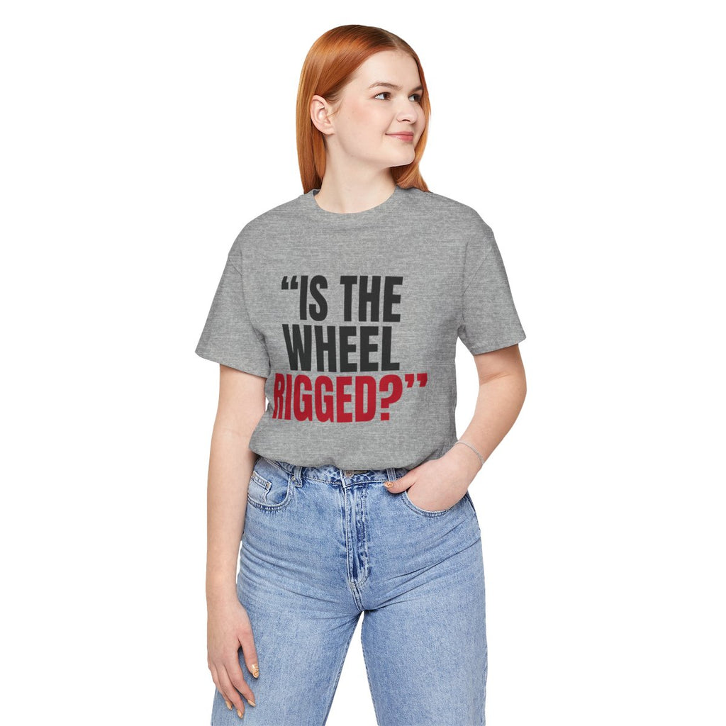 "Is the Wheel Rigged?" — Roulette Tee (Athletic Heather, worn, front)