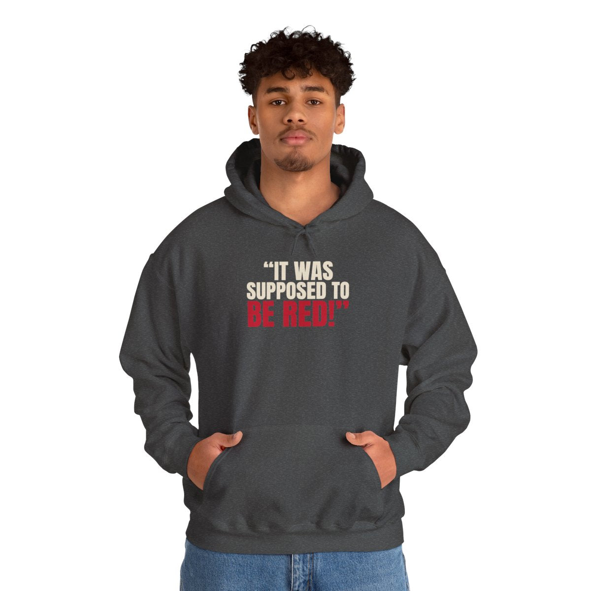 "It Was Supposed to Be Red!" — Roulette Hoodie (Dark Heather, worn, front)