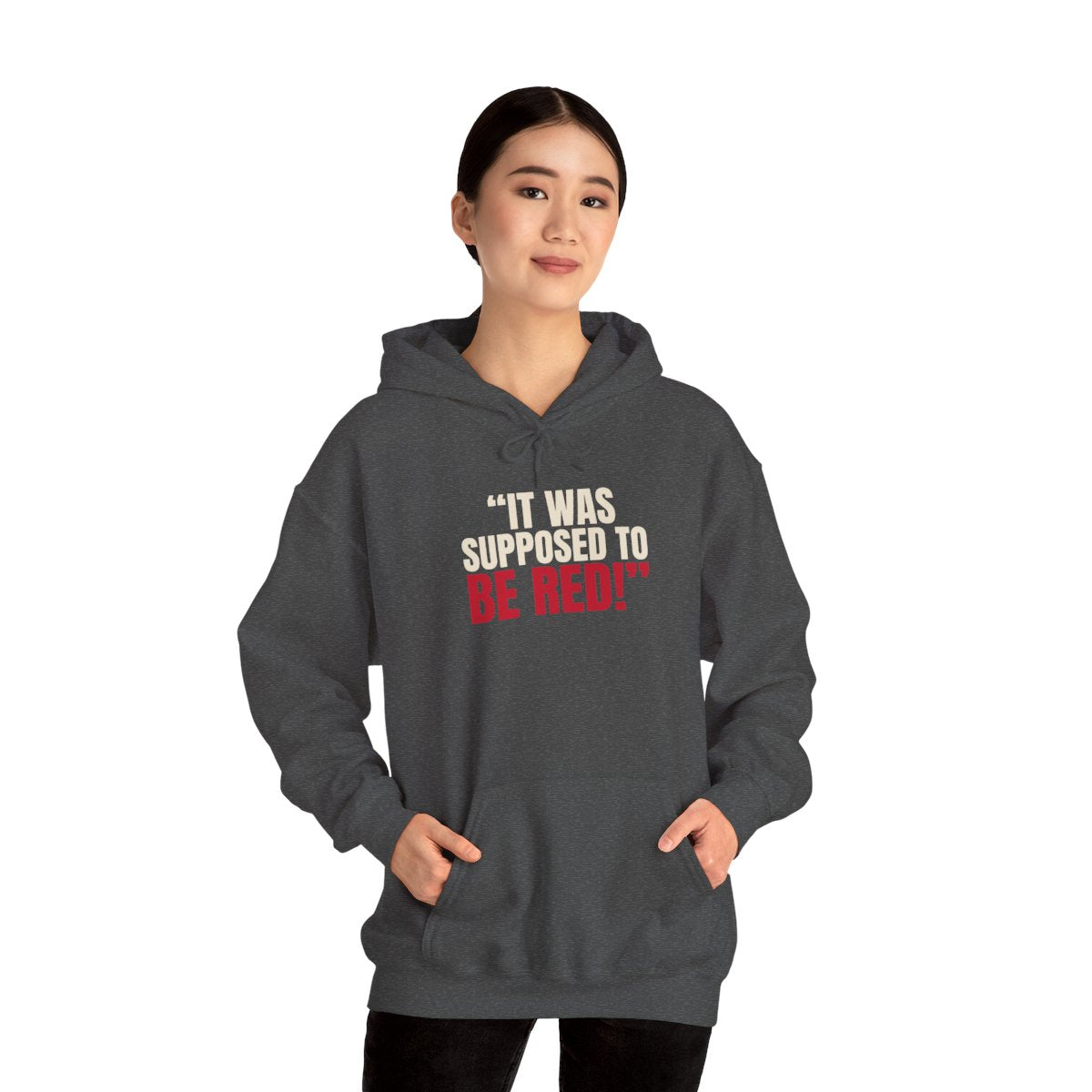 "It Was Supposed to Be Red!" — Roulette Hoodie (Dark Heather, worn, front)