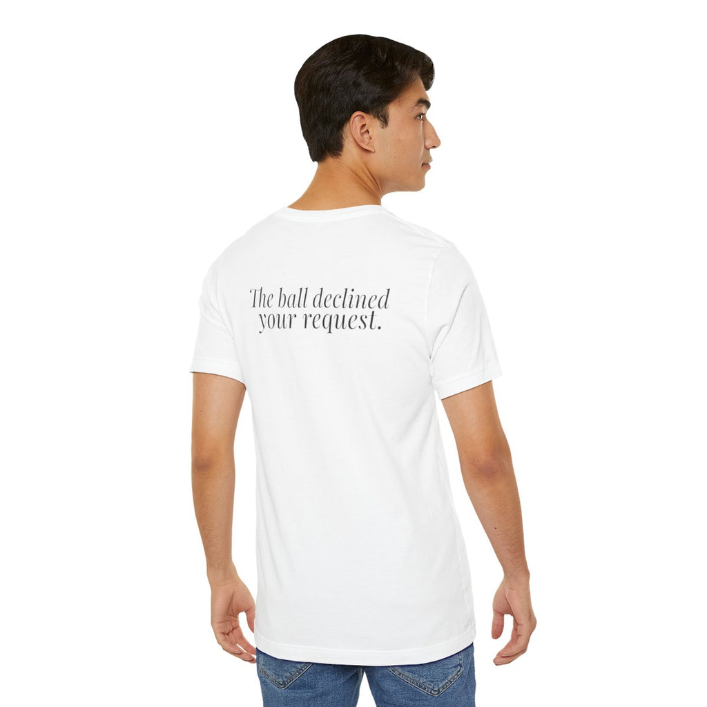 "It Was Supposed to Be Red!" — Roulette Tee (White, worn, back)