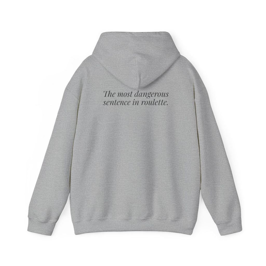 "One More Spin." — Roulette Hoodie (Sport Grey, back)