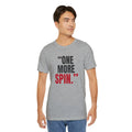 "One More Spin." — Roulette Tee (Athletic Heather, worn, front)