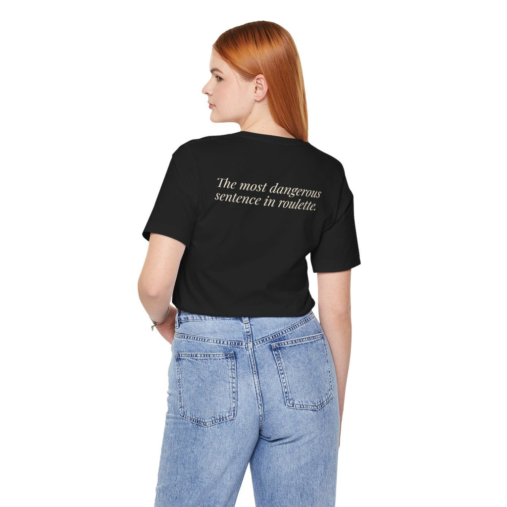 "One More Spin." — Roulette Tee (Black, worn, back)