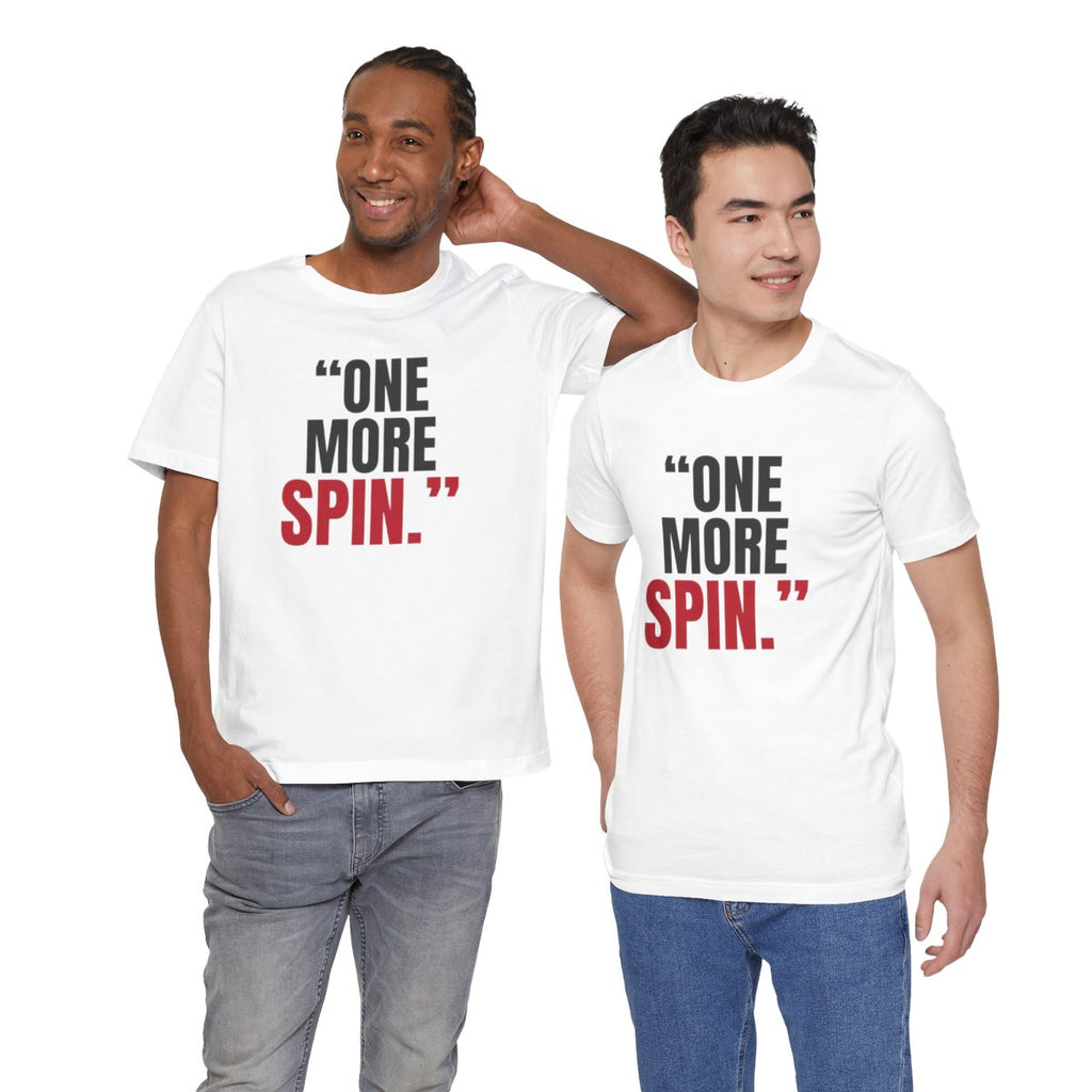 "One More Spin." — Roulette Tee (White, worn by two, front)