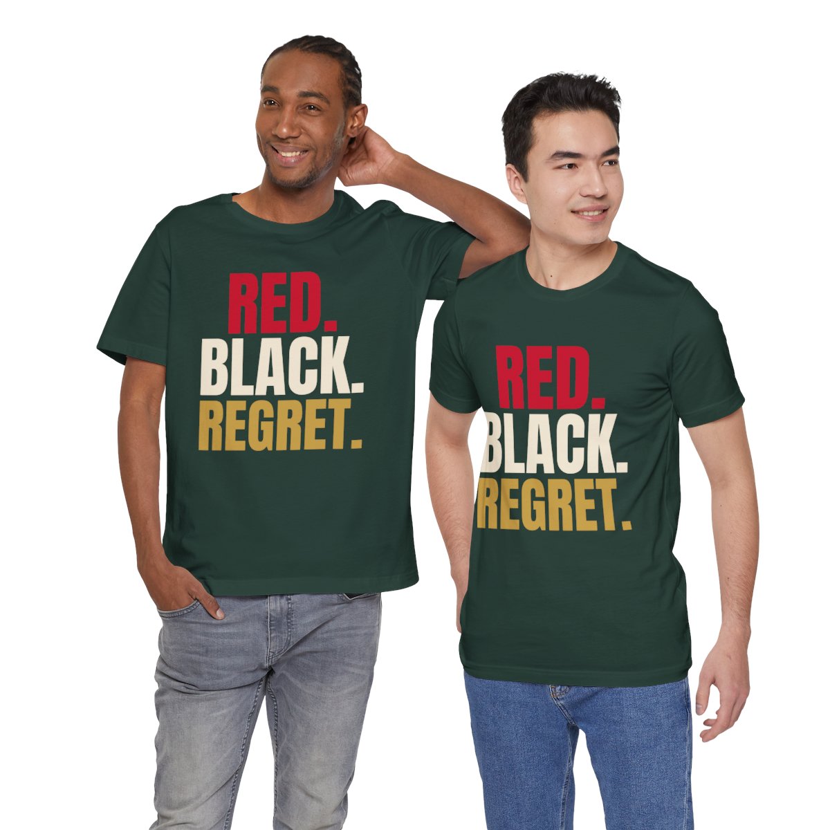 Red. Black. Regret. — Roulette Tee (Forest, worn by two, front)